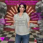 NN Be Honest Everywhere Hoodie - Sweary Version ad