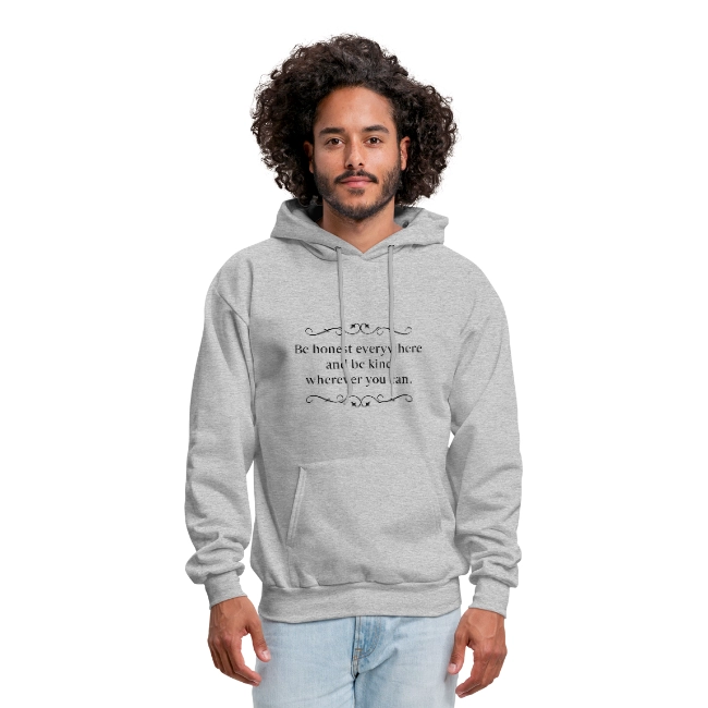 The Be Honest Everywhere Clean Version Real-Life Hoodie for Men