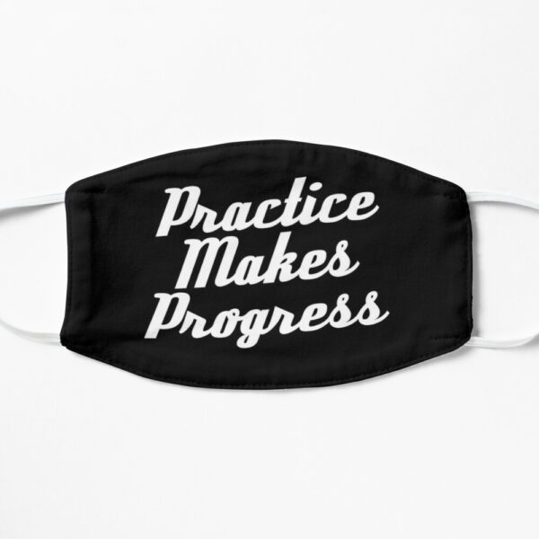 Practice Makes Progress (White text) Mask
